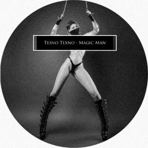 Tesno Texno – Magic Man